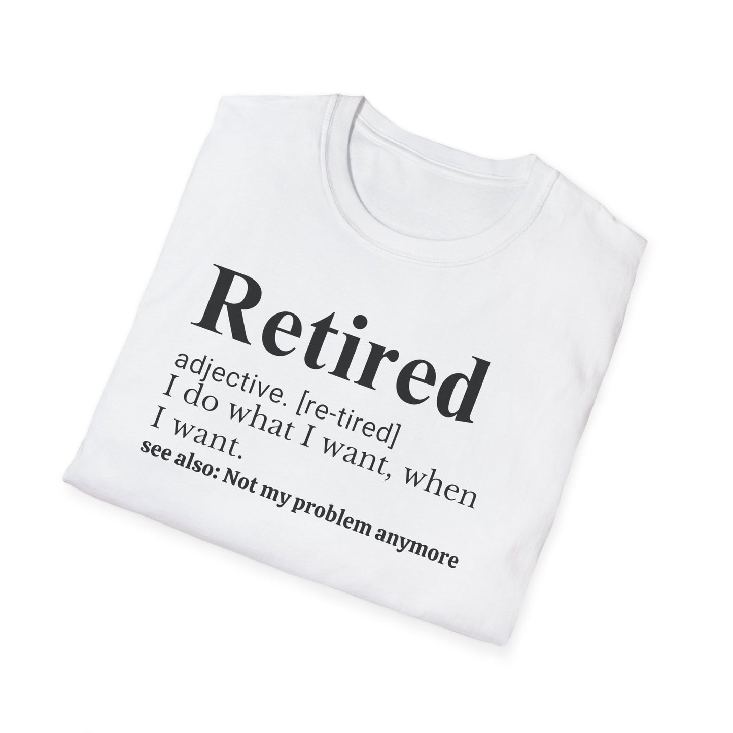 Retired Definition T-Shirt