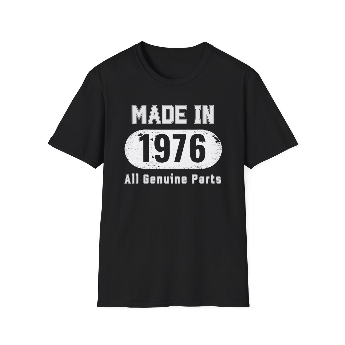 Made In 1976 All Geniune Parts T-Shirt