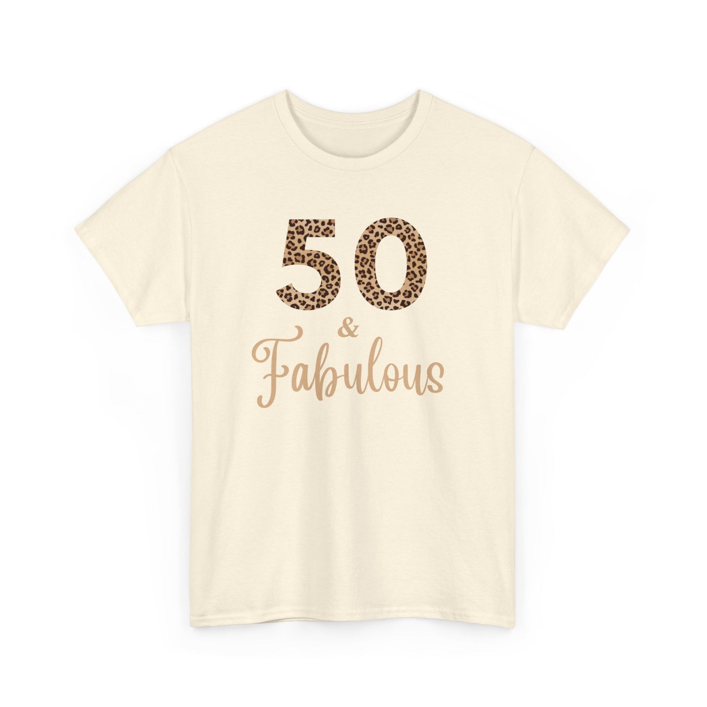 50 & Fabulous Tee