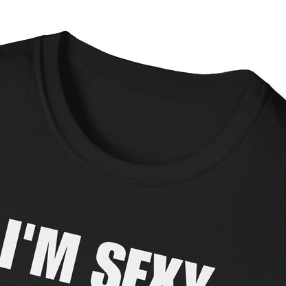 I'm Sexy And I Mow It Tee