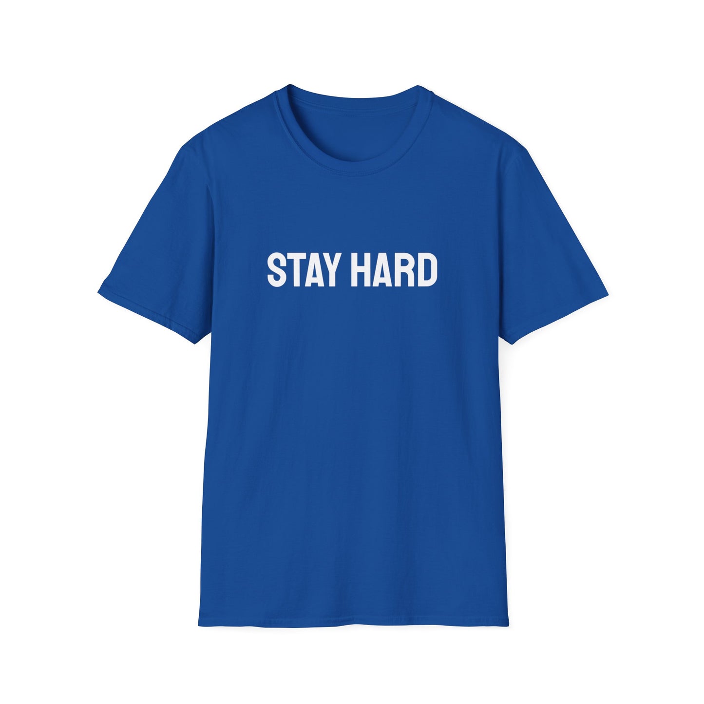 The 'Stay Hard' Mindset Tee for Unstoppable Warriors