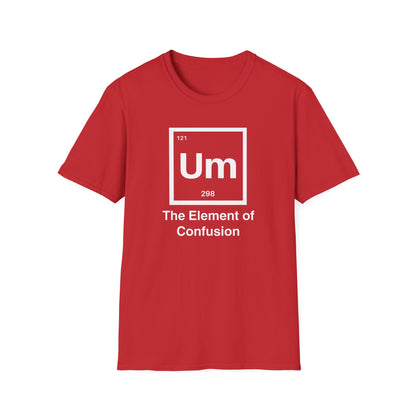 The Element Of Confusion T-shirt