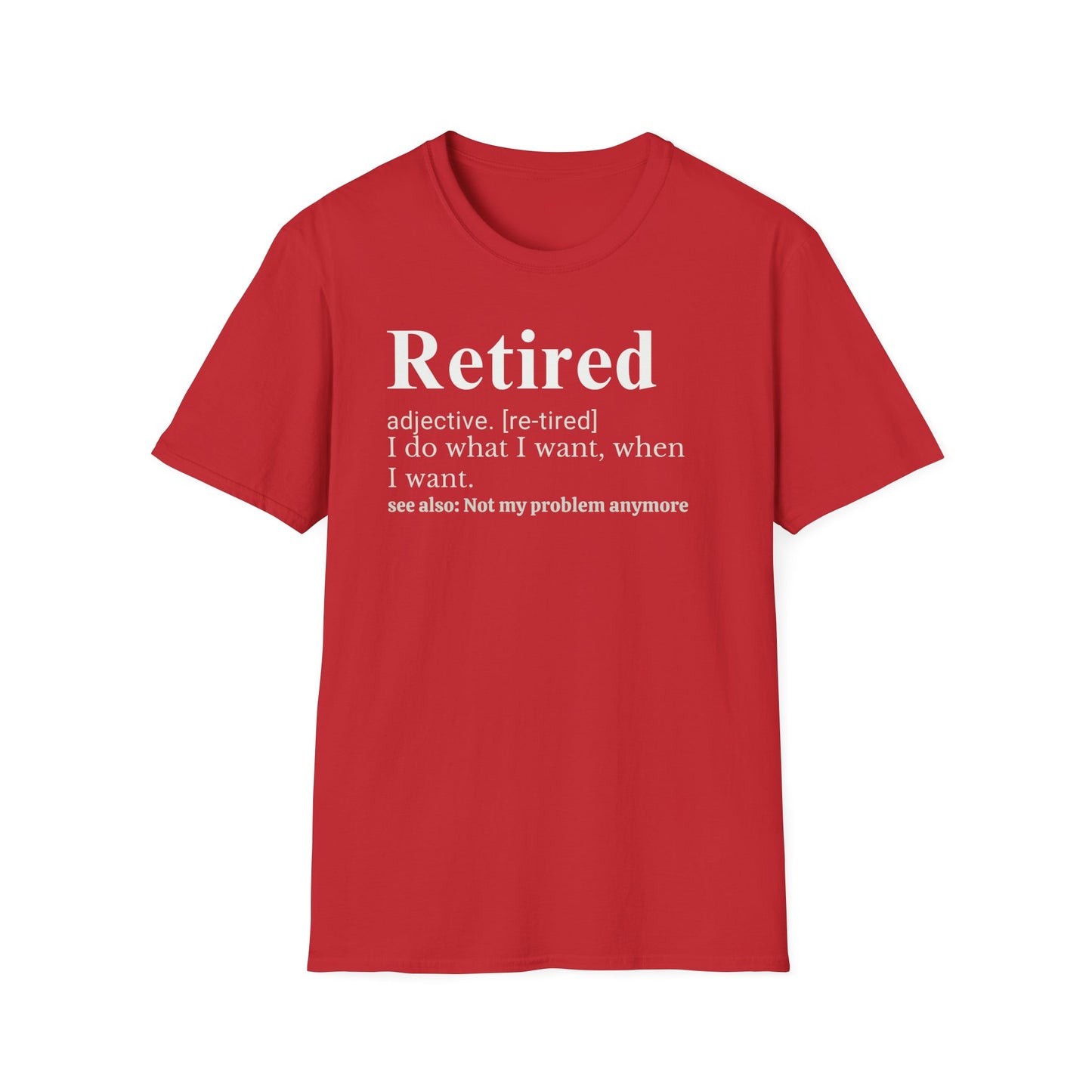 Retired Definition T-Shirt