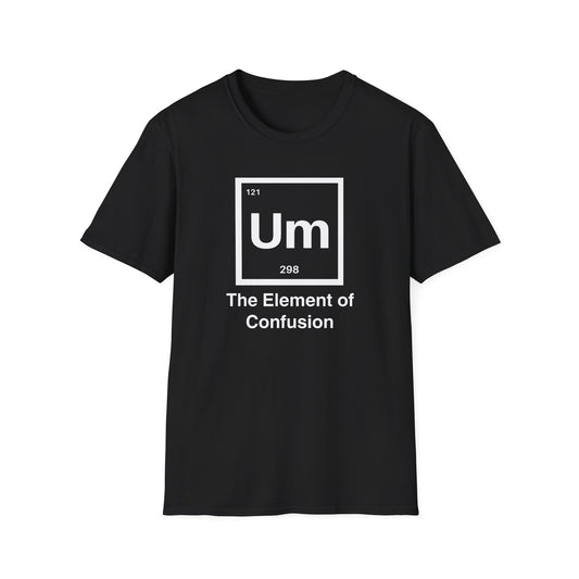 The Element Of Confusion T-shirt