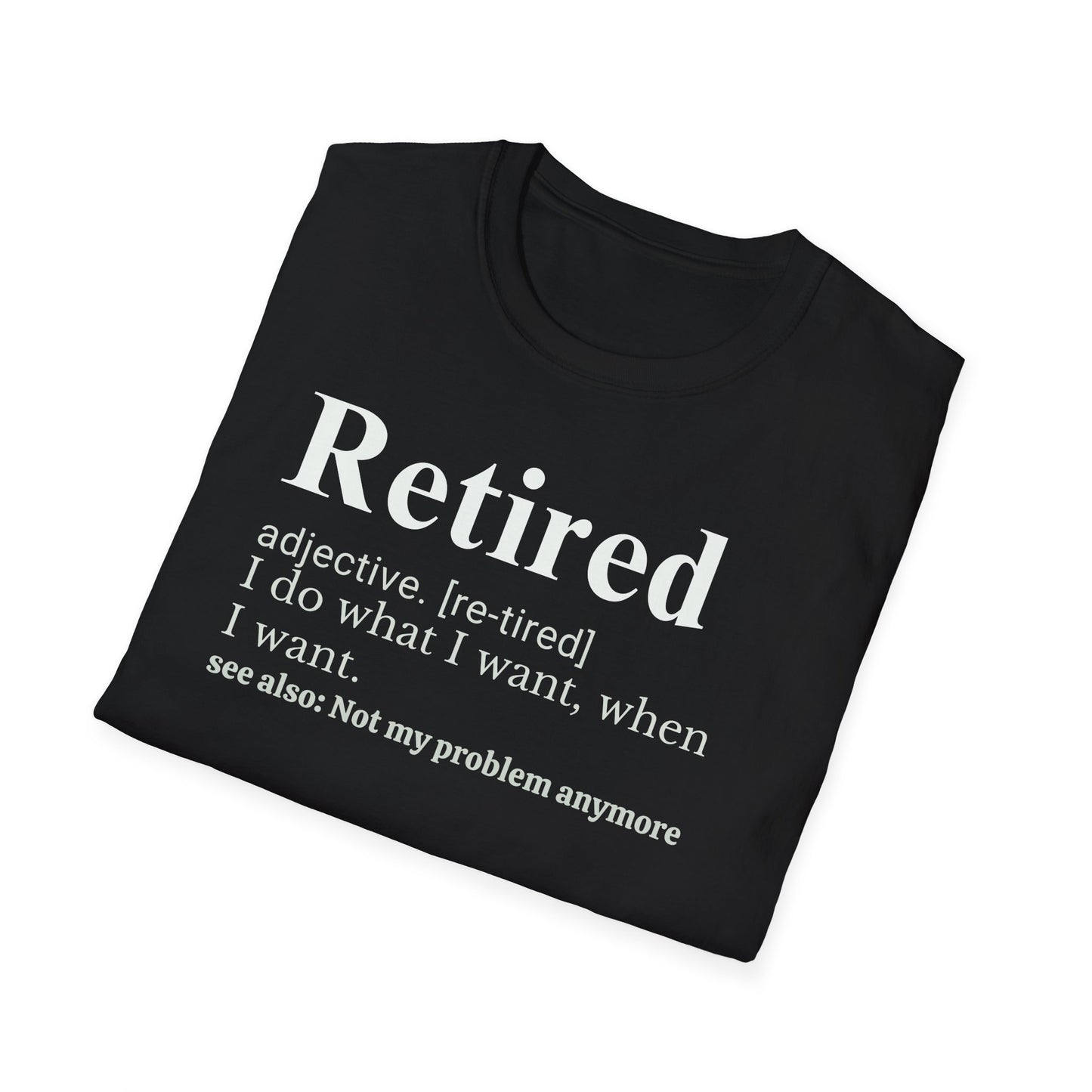Retired Definition T-Shirt