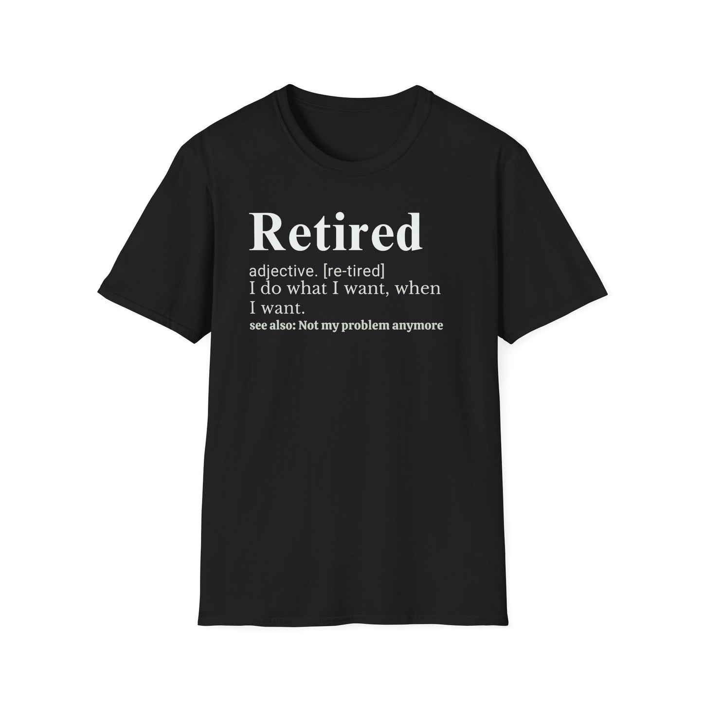 Retired Definition T-Shirt