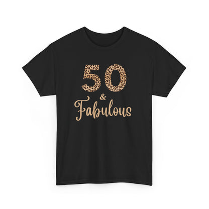 50 & Fabulous Tee