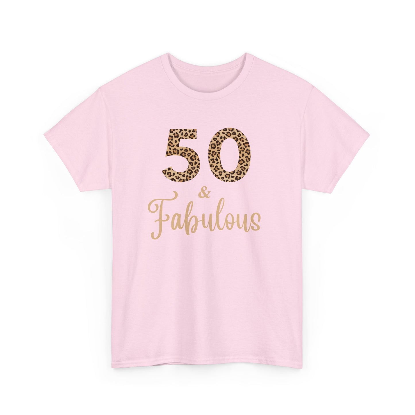 50 & Fabulous Tee