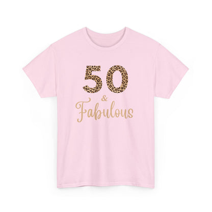 50 & Fabulous Tee