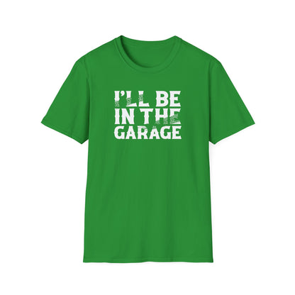 I'll Be In My Garage