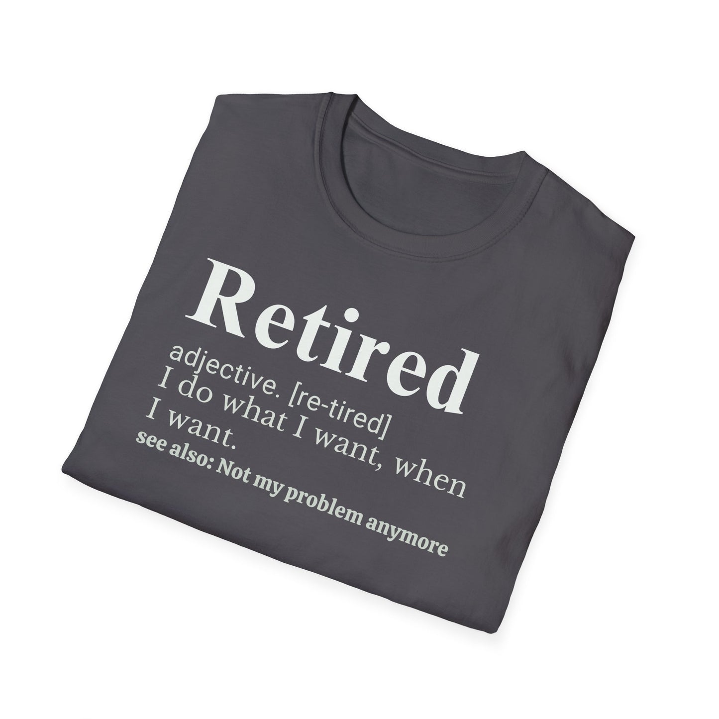 Retired Definition T-Shirt