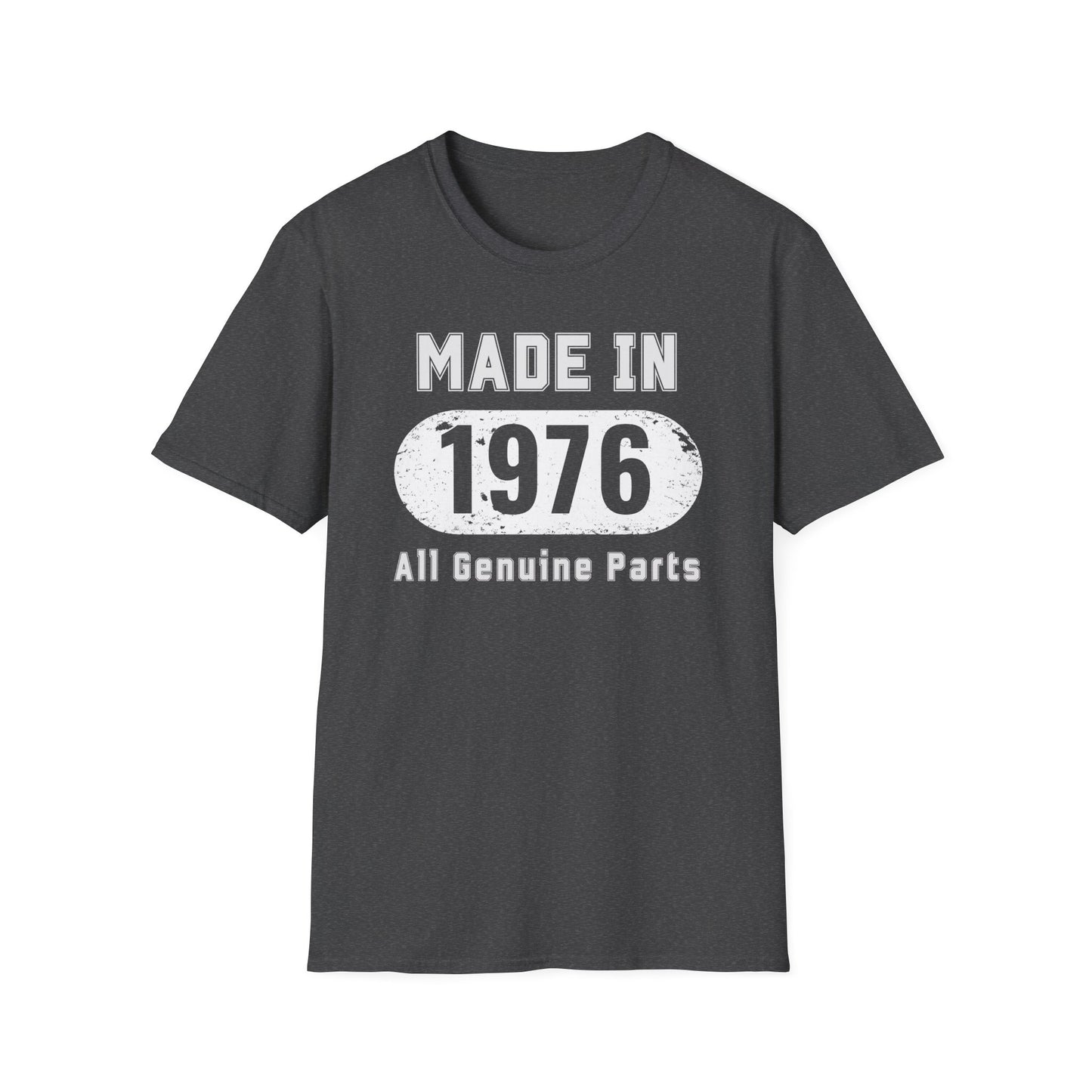 Made In 1976 All Geniune Parts T-Shirt