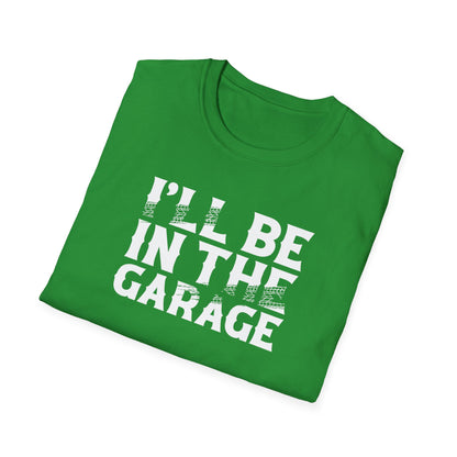 I'll Be In My Garage