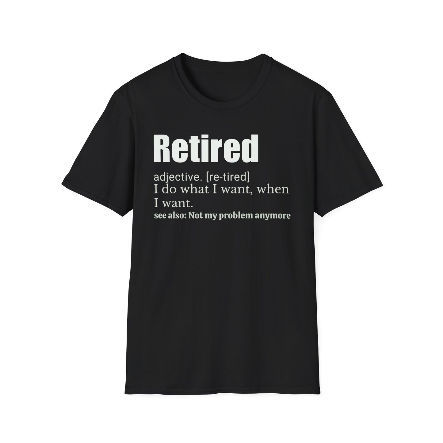 Retired Definition T-Shirt