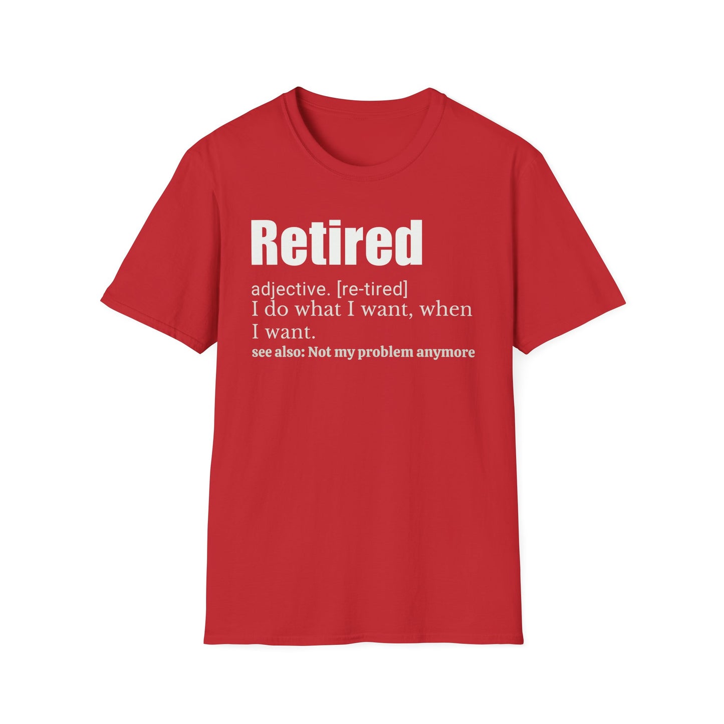 Retired Definition T-Shirt