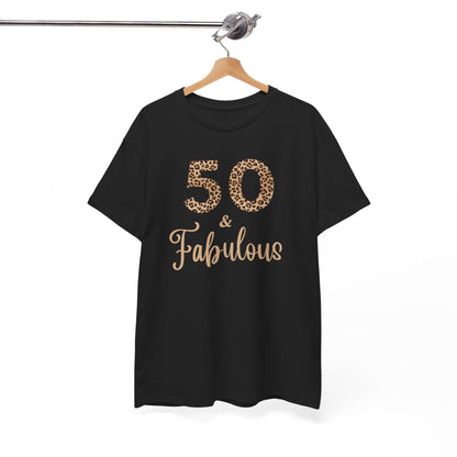 50 & Fabulous Tee