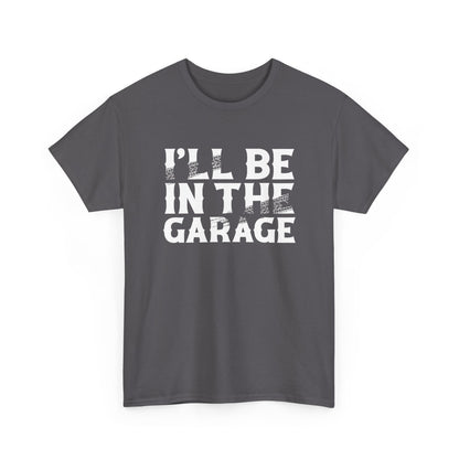 I'll Be in the Garage