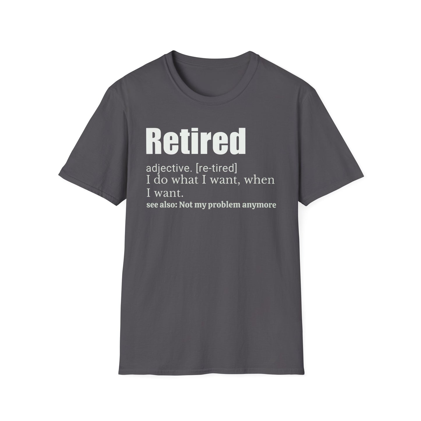 Retired Definition T-Shirt