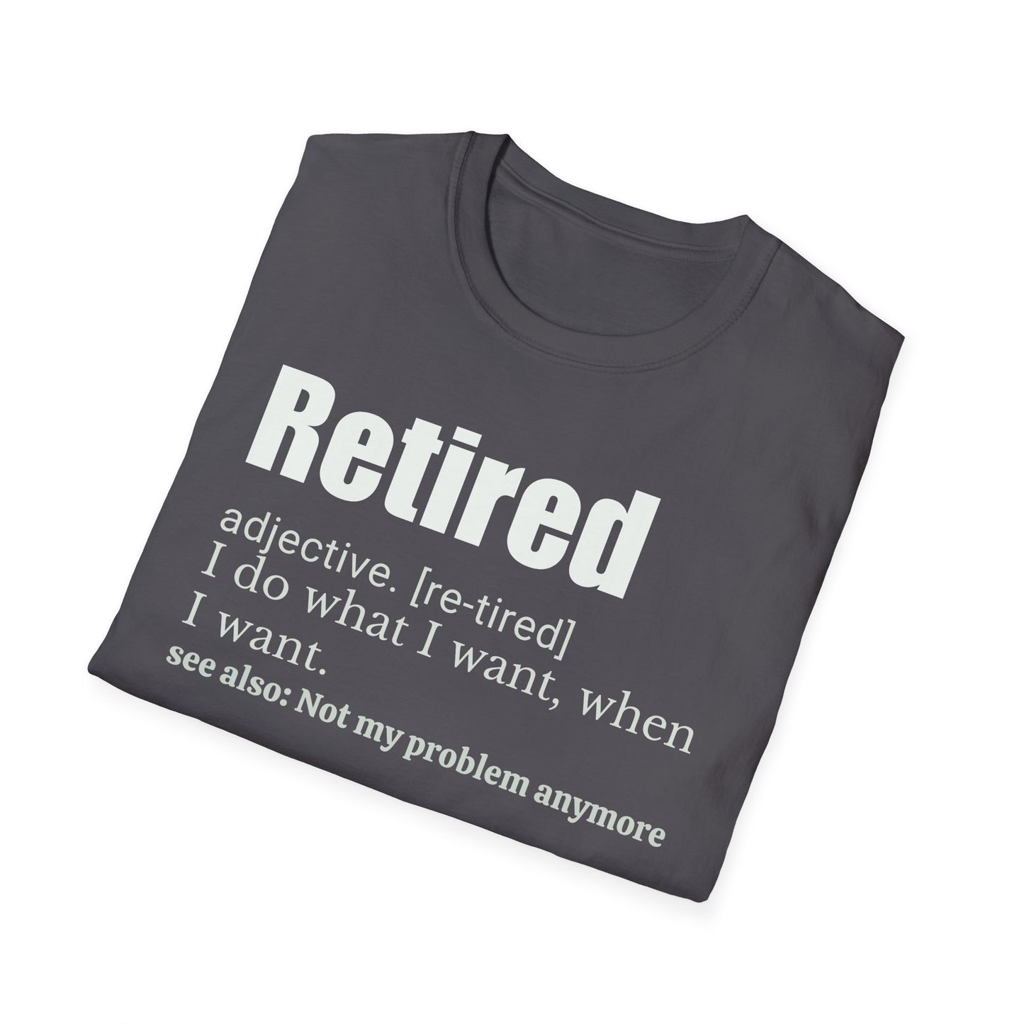 Retired Definition T-Shirt