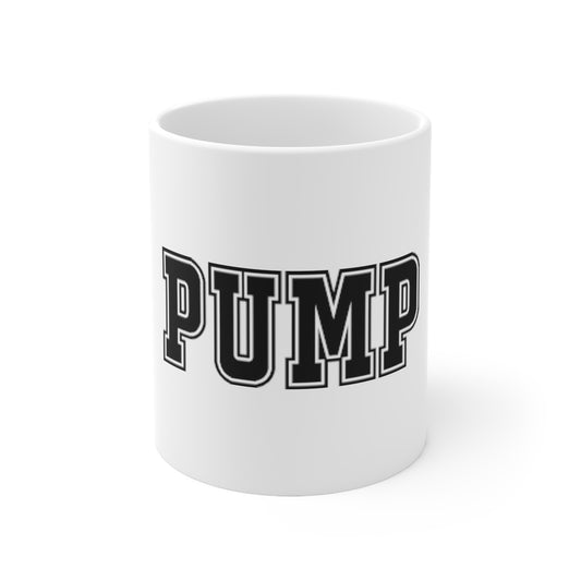 Power Up Your Day with Our Exclusive 'Pump On' Cups – Unleash Energy in Every Sip! 💪🔥 Ceramic Mug 11oz