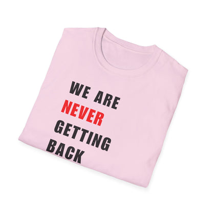 Taylor Swift "We Are Never Getting Back Together Like Ever" T-shirt