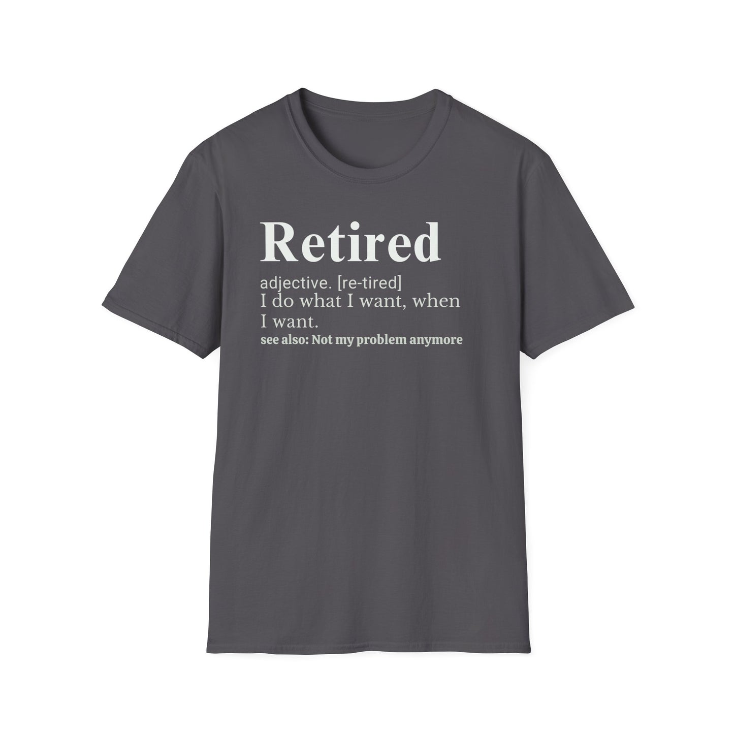 Retired Definition T-Shirt