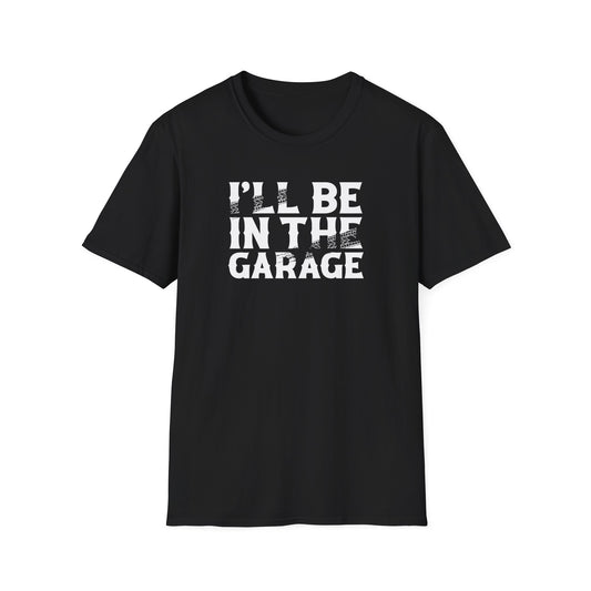 I'll Be In My Garage