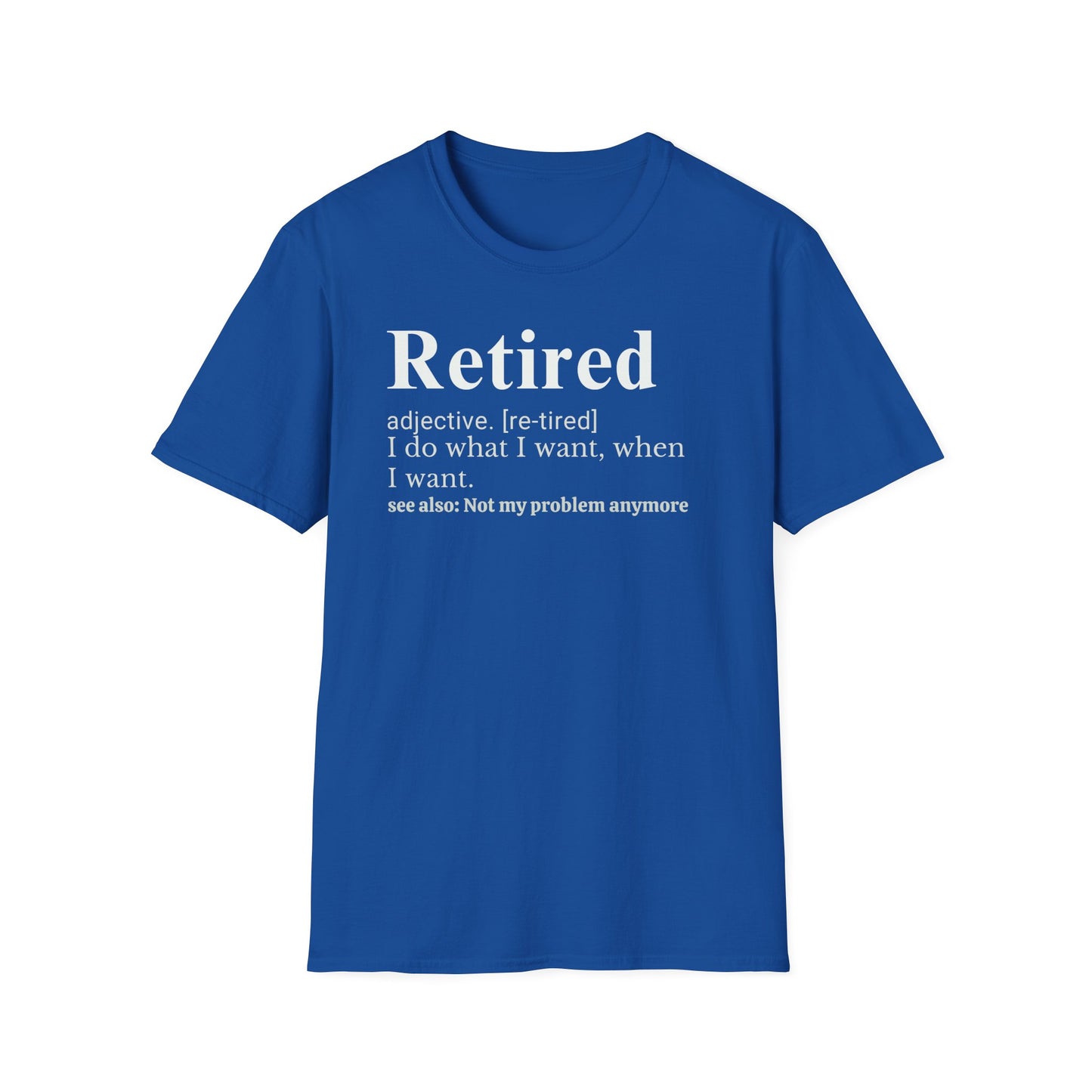 Retired Definition T-Shirt