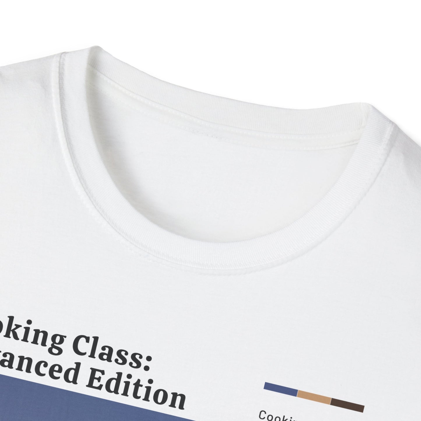 Cooking Class: Advanced Edition T-Shirt