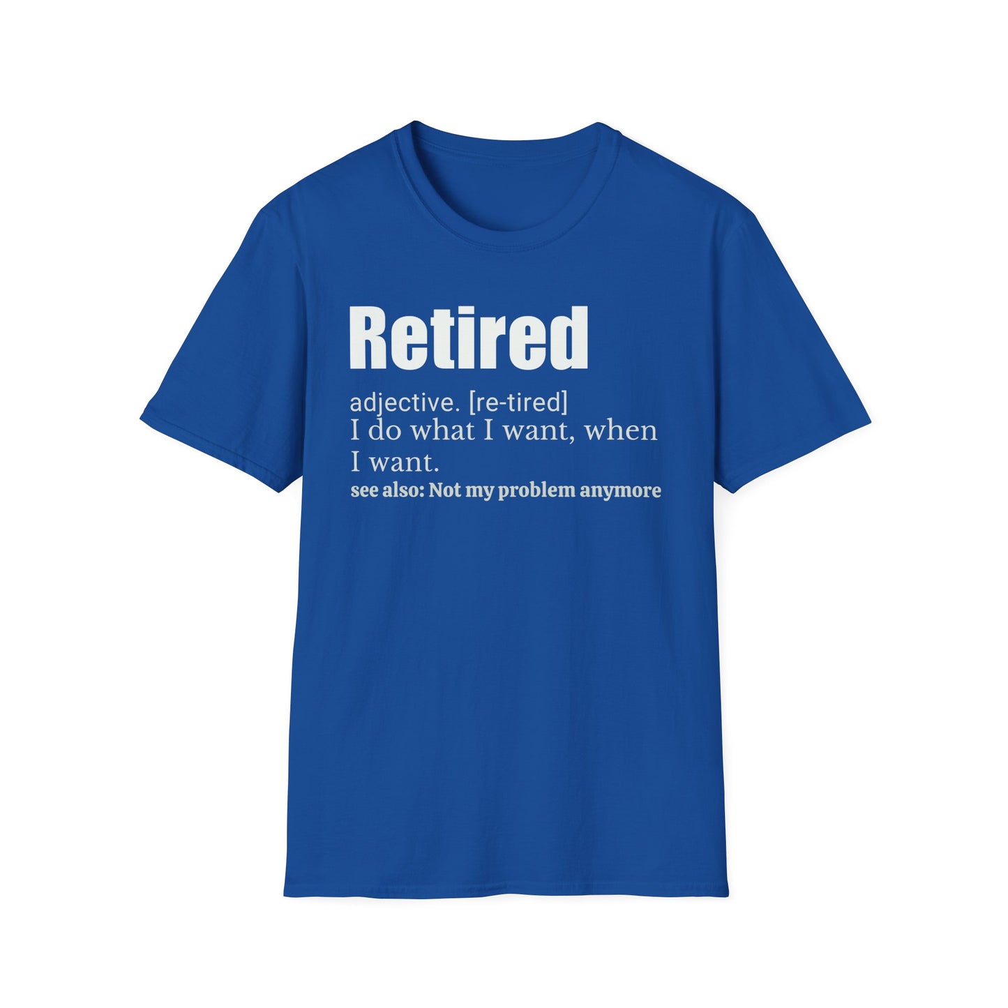 Retired Definition T-Shirt